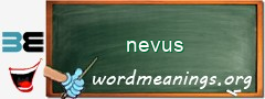 WordMeaning blackboard for nevus